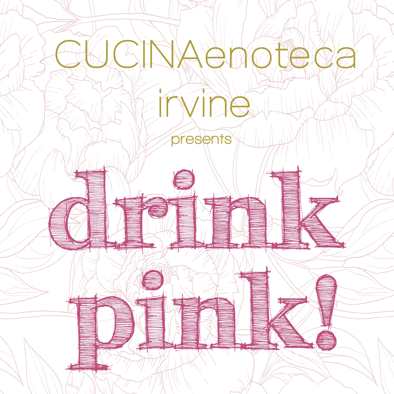 Drink Pink! | CUCINA enoteca Irvine