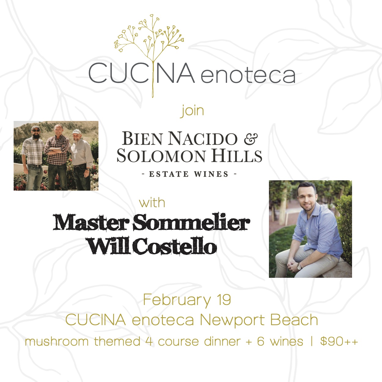 Wild Mushroom Dinner with MS Will Costello | february 19 | CUCINA enoteca Newport Beach